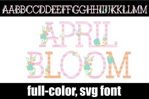 April Bloom: A Creative Typeface for Floral Brand Identity