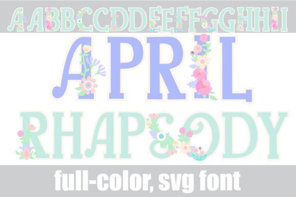 April Rhapsody: A Creative Font for Seasonal Campaigns