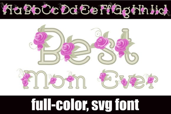 Best Mom Ever: A Full-Color Typeface Review for Makers
