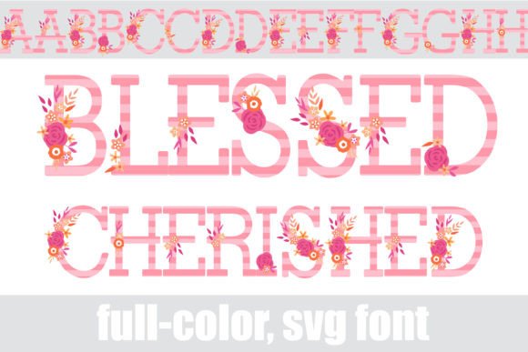 Blessed Cherished: A Full-Color Floral Serif for Handmade Brands