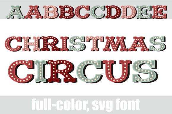 Christmas Circus: A Festive Typeface for Seasonal Product Design
