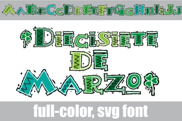 Diecisiete De Marzo: The Color Font That Brings Fiesta Energy to Your Brand