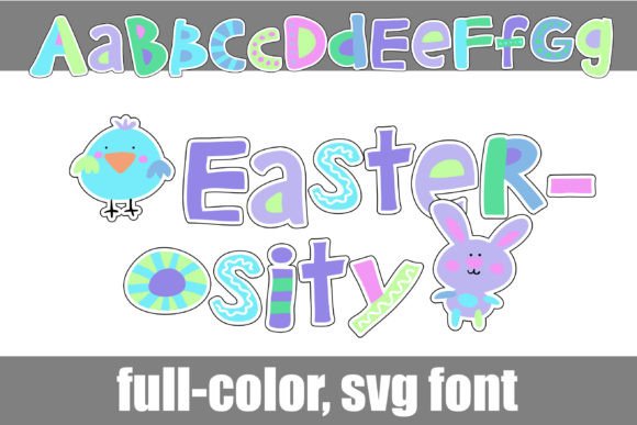 Easterosity: A Whimsical Color Font for Handmade Labels and Invitations
