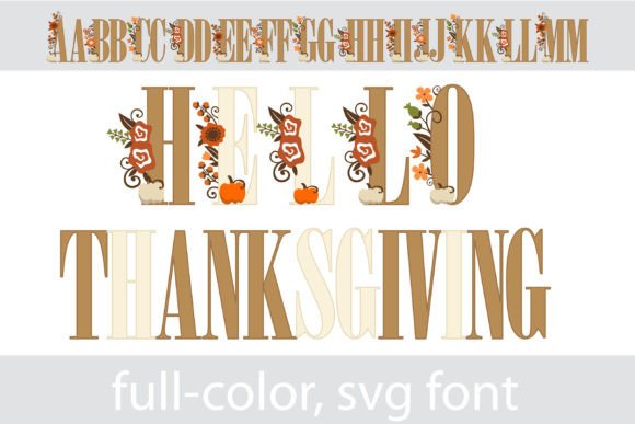 Hello Thanksgiving: A Color Font for Seasonal Craft Products