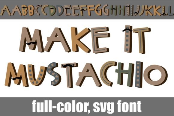 Make-it Mustachio: A Whimsical Color Font for Memorable Branding