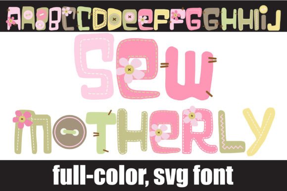 Sew Motherly: A Whimsical Color Font for Playful Web Design
