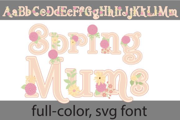 Spring Mums: A Creative Font Review for Small Business Branding