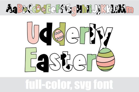 Udderly Easter: A Whimsical Color Font for Memorable Branding