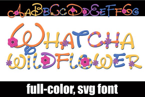Whatcha Wildflower: A Whimsical Color Font for Handmade Crafts